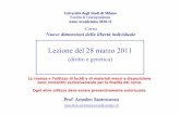 Lezione del 28 marzo 2011 - Giurisprudenza Unimi · Corso Nuove dimensioni della libertà individuale Lezione del 28 marzo 2011 (diritto e genetica) Università degli Studi di Milano