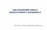 VALUTAZIONE DEGLI INVESTIMENTI AZIENDALI - uniba.it · 2 SOMMARIO Definizione di investimento classificazione degli investimenti valutazione finanziaria dell’investimento i criteri