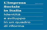 Rapporto Iris Network Sociale in Italia · Il rapporto sull’impresa sociale in Italia di Iris Network, giunto alla sua terza edizione, ... cooperative sociali, hanno fatto fronte