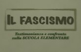 IL FASCISMO · 2018-03-17 · elementare dal 1934 al 1939 in pieno periodo fascista. La prima elementare a Fonterutoli, ... Nasce a Pescara nel marzo del 1863. ... insegnamento della