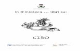 CIBO - Informazioni Cataloghi e bibliografie Come arrivarecruto.comune.alpignano.to.it/biblioteca/moduli/CIBO.pdf · 2018-10-29 · “Alcuni libri devono essere assaggiati, altri