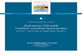 Adriano Olivetti nostro contemporaneo · metodologia della progettazione architettonica, ha diretto il “Nuovissimo Manuale dell’Architetto” e il “Manuale del Restauro Architettonico”,