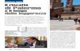 di Palermo - mastermeeting.it · Le criticità Proprio perché la città si sta riposizionan - do come destinazione turistica, gli opera- ... sta fare le aree pedonali, dobbiamo curar-le,