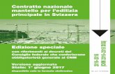 Contratto nazionale mantello per l’edilizia principale in ... · CO Codice svizzero delle obbligazioni CPSA Commissione paritetica svizzera d’applicazione DCF Decreto del Consiglio