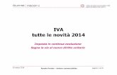 IVA tutte le novità2014 - ugdcfc.it · Ordine dei Dottori Commercialisti e degli Esperti Contabili di Forlì- Cesena IVA tutte le novità2014 Imposta in continua evoluzione