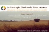 La Strategia Nazionale Aree Interne - Cooperazione in Sardegnaconfcooperative.nuoroogliastra.it/wp-content/uploads/2016/03/St... · demografici e livello di franosità / sismicità