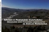 Musei e Paesaggi Culturali in Emilia-Romagna - Museums and ...online.ibc.regione.emilia-romagna.it/I/libri/pdf/Musei-e-paesaggi... · MUSA Museo della Salumeria - Castelnuovo Rangone