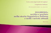 DIAMESIA: scritto e parlato nella storia linguistica ...people.unica.it/ritafresu/files/2012/04/04_Fresu_Linguistica... · diatopica, diafasica e diastratica ( variazione linguistica;