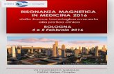 IN MEDICINA 2016 - ISMRM - Italian Chapter · Stefano Fanti, Bologna Rita Golfieri, Bologna Caterina Tonon, Bologna Maurizio Zompatori, Bologna Risonanza Magnetica in Medicina 2016: