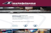 CENTRO DI SUBFORNITURA SPECIALIZZATO NELLA LAVORAZIONE ...metalplasma.it/pdf/MTP_company_it-en.pdf · CENTRO DI SUBFORNITURA SPECIALIZZATO NELLA LAVORAZIONE DELLA LAMIERA Taglio laser,