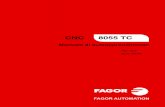 CNC 8055 TC - Fagor Automation · QUESTIONI TEORICHE SULLA MACCHINA-CNC. 1 1.5 Selezione dello zero pezzo. La selezione dello zero pezzo si esegue sull'asse Z. La programmazione si