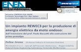Un impianto REWEC3 per la produzione di energia elettrica ... · Un impianto REWEC3 per la produzione di energia elettrica da moto ondoso: dall’invenzione del prof. Paolo Boccotti