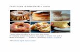 Dolci light ricette facili e varie - Blog di GialloZafferano · Dolci light ricette ... E’ vietata la riproduzione parziale o totale del pdf e delle ... semplici e veloci da preparare