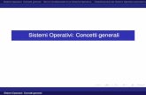 Sistemi Operativi: Concetti generali - moodle2.units.it · Sistemi Operativi: Concetti generaliServizi fondamentali di un Sistema OperativoClassiﬁcazione dei Sistemi Operativi secondo