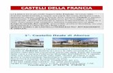 CASTELLI DELLA FRANCIA - MIGLIORI CASTELLI...  gotico e rinascimentale rispecchiano il valore storico