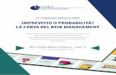 Il Risk Management nei processi di ˜nanziamento, SPAC, il ... · Il ruolo del Risk Management nella supply chain; come comunicare con gli stakeholder ... Giorgio Gaglio - Risk Manager