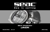 Dive computer JACK - Seac Sub | Attrezzatura per Apnea ... · FITNESS: Contapassi 55 ... della funzione DIVE con il suo algoritmo decompressivo completo ... Leggere interamente il