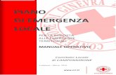 Piano di Emergenza Locale - C.R.I. Campomorone — Sito Ufficiale · La risposta alle emergenze è, per l’intero Movimento di Croce Rossa, un’attività storica, strategica e fondamentale,