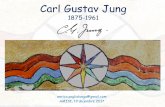 Carl Gustav Jung - amisi.it · (Commento a ”Il segreto del fiore d’oro” 1929). L’inconscio collettivo L’inconscio collettivo non è affatto una specie di angolo oscuro,