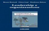 Leadership e organizzazione · 2016-01-11 · anche essere un vero e proprio manuale di leadership e orga-nizzazione. Un manuale da leggere con piacere, che mostra come i due termini