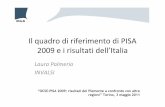 Palmerio, Il quadro di riferimento di PISA 2009 e i ... · Laura Palmerio, Torino 3 maggio 2011 10. INVALSI Elementi organizzativi dell’ambito lettura Laura Palmerio, Torino 3 maggio