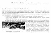 II diritto della navigazione aerea - gpchironi.it AERON FONTI.pdf · Autorevole dottrina (D'Ovidio-Pescatore: Manuale di diritto della Navigazione ed. Giuffre, Mi-lano, 1969) affermi