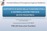 Presentazione di PowerPoint - pediatria.it pol 2014/Girelli_le... · Società Italiana di Emergenza Urgenza Pediatrica SIMEUP SUPPORTO DI BASE DEI-LE FUNZIONIVITALI E DEFIBRILLAZIONE