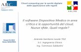 Il#so&ware#Disposi.vo#Medico#in#area# cri.ca#e#le# ...forges.forumpa.it/assets/Speeches/5600/c_13_sabbatini_tommaso.pdf · 8/5/2012 · MONITORAGGIO PARAMETRI VITALI VENTILATORE POLMONARE