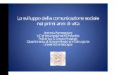Lo sviluppo della comunicazione sociale nei primi anni di vitaautismo33.it/.../sviluppo_della_comunicazione_sociale.pdf · Lo sviluppo della comunicazione sociale nei primi anni di