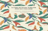 LE MIE RICETTE TURCHE PER GLI ITALIANI - … · ayseg. Ü l tÜ rker zanette. le mie ricette turche . per gli italiani. naonis edizioni