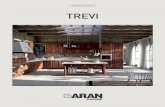 TREVI - arancucine.comarancucine.com/wp-content/uploads/2017/10/Aran-Trevi-Catalog.pdf · storica, che risale alla notte dei tempi, indica casa, costruzione, costruire. Si narra di
