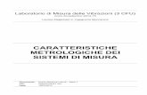 CARATTERISTICHE METROLOGICHE DEI SISTEMI DI MISURAarchimedes.unibs.it/dida/MMT-2019/metrologia/Appunti-parte1.pdf · 4 2. Il processo di misurazione 2.1. Le norme Sebbene molte espressioni
