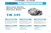 TM 345 MOD MAG 2008 - TWIN DISCtwindisc.it/technodrive/italy/invertitore-marino/pdf/TM_345.pdf · C M Y CM MY CY CMY K Invertitore Marino Marine Transmission Inverseur Marin CARATTERISTICHE