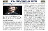 2016-11-10-Il Secolo XIX-Berretto-recensione - SiciliaTeatro · ria Laura Caselli. LO MONACO PIRANDELLO DA APPLAUSI RAFFAELLA GRASSI COMICO e straziante. Insieme. E un "Berretto a