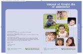 Cop Vaccinazioni ALB 2011 vaccinazioni · Dobitë Vaksinat kanë kontribuar për uljen apo për eleminimin e sëmundjeve të rrezik-shme si, lija, poliomieliti, tetanozi, difteria