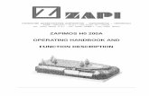 ZAPIMOS H0 200A OPERATING HANDBOOK AND FUNCTION … manual.pdf · - Acceleration stroke programmable - Accomplished in conformity to 86/663 rules referring to points 9.7.3.5.5 and