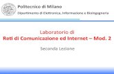 Laboratorio(di(( - Intranet DEIBhome.deib.polimi.it/gmauri/lab/lab2.pdf · Politecnico)di)Milano) DiparmentodiEleronica,InformazioneeBioingegneria) Laboratorio(di((Re0)di)Comunicazione)ed)Internet)–