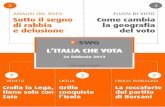 2 4 ANALISI DEL VOTO FLUSSI DI VOTO Sotto il segno Come ... filePAGINA 3 L’ITALIA CHE VOTA – 26/02/2013 Tutti i diritti riservati. ANALISI DEL VOTO 2 Un voto sotto il segno…