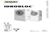 Independent air conditioning system Aermec Idrobloc ... · 1 Pompa acqua Water pump ... 8 Flussostato Flow switch ... summertime air conditioning plants for small/medium-size