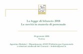La legge di bilancio 2018 Le novità in materia di … legge di bilancio 2018 Le novità in materia di personale 30 gennaio 2018 Torino Agostino Bultrini –Dipartimento ANCI Politiche