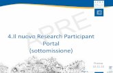 4.Il nuovo Research Participant Portal (sottomissione) · SARANNO PUBBLICATI SUL PARTICIPANT PORTAL ... potential of ICT by developing and deploying advanced ICT solutions for water
