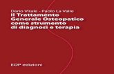 Dario Vitale - Paolo La Valle Il Trattamento Generale ... · Dario Vitale medico ed osteopata, ha approfondito dalla seconda metà degli anni ’80 l’osteopatia ed il Mézières