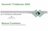 Nuove Frontiere - 88.42.224.1988.42.224.19/obr/NuoveFrontiere/elearning/ICT/internet_nuoveFrontiere.pdf · STORIA DI INTERNET • 7 Gennaio 1958 i russi lanciano lo Sputnik. Nasce