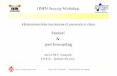 Stunnel port forwarding - INFN Security Group€¢ TLS Handshake Protocol – Autenticazione via crittografia asimmetrica (X.509v3) – Negoziazione sicura ed affidabile Enrico M.V.