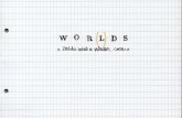 WOR(L)DS – worlds kit materiali #1 - zeldawasawriter.comzeldawasawriter.com/wp-content/uploads/2013/10/3-WORLDS.pdf · Cara piccola mia, quando ero una ragazzina ci fu un periodo