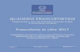 consfrancoforte.esteri.it · 2 Prefazione Il Consolato Generale d’Italia a Francoforte sul Meno lancia con questo primo numero l’iniziativa dei “Quaderni Francofortesi”.