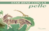 Star bene con la pelle - centrostudigised.it · Opuscolo distribuito gratuitamente nell'ambito del Progetto PRAKTIS (Prevalence of Actinic Keratoses in the Italian Population Study)