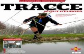 La rivista per Guide e scouts TRACCE - riviste.fse.itriviste.fse.it/wp-content/uploads/2015/03/Tracce_2009-3.pdf · …e per favore, non chiamarlo campetto, né campeggio, c’è