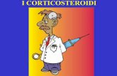 La corticale del surrene sintetizza 2 classi di steroidi · La corticale del surrene sintetizza 2 classi di steroidi CORTICOSTEROIDI (21C) ANDROGENI (19C) Glucocorticoidi (cortisolo)