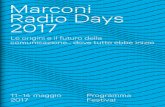 Marconi Radio Days 2017 · in tema di innovazione, ricerca, comunicazione e giornalismo. Ci hanno spiegato che Marconi è l’inventore della radio ma, a voler essere più precisi,